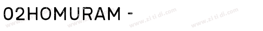 02HomuraM 字体转换